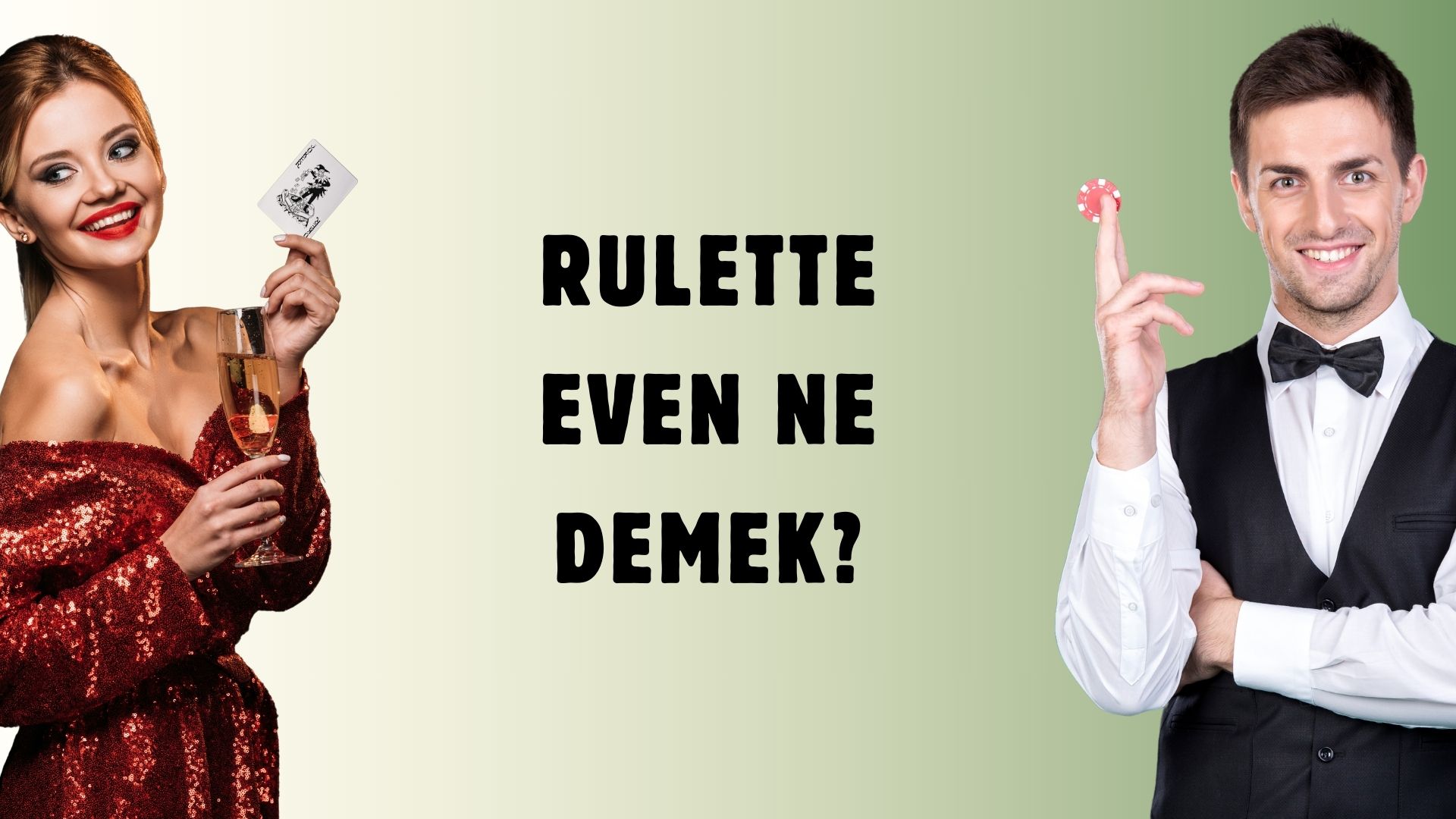 Rulette Even Ne Demek